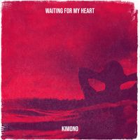 KImono - Waiting for My Heart