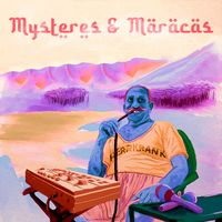 Herr Krank - Mystères & Maracas