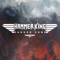 Hammer King - Danger Zone