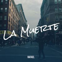 Rafael - La Muerte