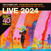 The Flaming Lips - Yoshimi Battles the Pink Robots Live at the OKC Zoo Amphitheatre, Aug. 30, 2024