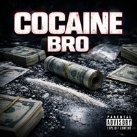 Big Moe - Cocaine Bro (Explicit)