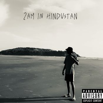 massey - 2AM In Hindustan (Explicit)