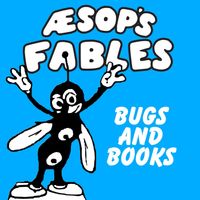 Aesop's Fables - Bugs and Books (GR Short Mix)