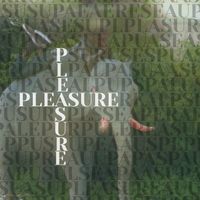 Pleasure - 03.10