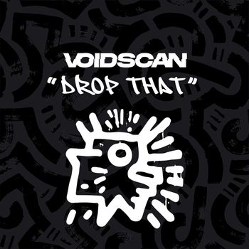 Voidscan - Drop That