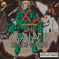Motorpsycho - The Gaia ll Space Corps