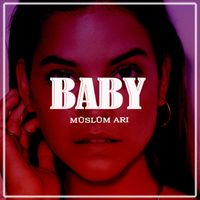 Müslüm Arı - BABY