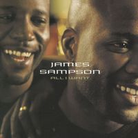 James Sampson - All I Want