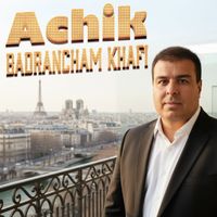 Achik - Badrancham khafi