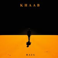 RAJA - KHAAB