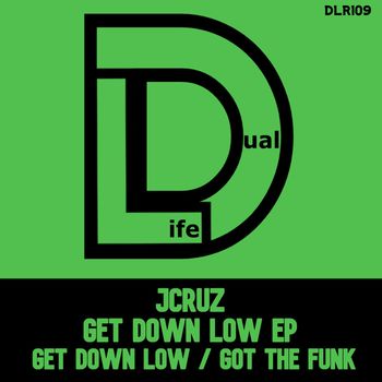 JCruz - Get Down Low EP (Explicit)
