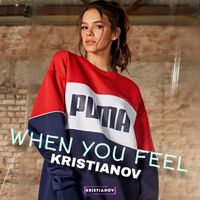 Kristianov - When You Feel