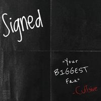 Cult5ive - Signed (Your Biggest Fan) (Explicit)