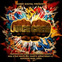 RZA - Bobby Digital Presents: Juice Crew (Explicit)