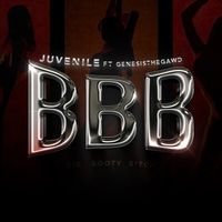 Juvenile & Genesisthegawd - B.B.B.
