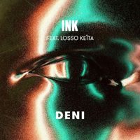 INK - Deni