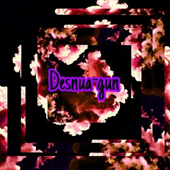 gun - Desnua (Explicit)