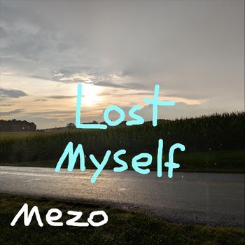 Mezo - Lost Myself
