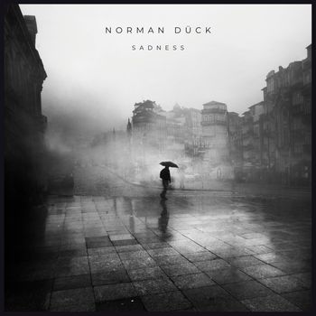 Norman Dück - Sadness