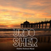 Hasibur Rahman Miyaji - Urdo Sher