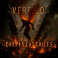 Vertigo - Caos En Las Calles (Explicit)