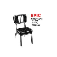 Epic - Hathaway's Diner (Explicit)