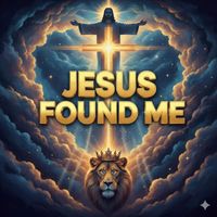 Luz da divindade - Jesus Found Me