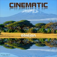 Cinematic - Abidjan (Tribal Fusion Mix)