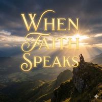 Luz da divindade - When Faith Speaks
