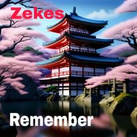 Zekes - Remember