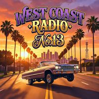 Vibe Curfew - West Coast Radio No. 13 (Explicit)