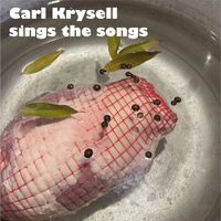 Jävlaranamma - Carl Krysell sings the songs