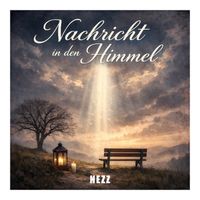 Nezz - Nachricht in den Himmel