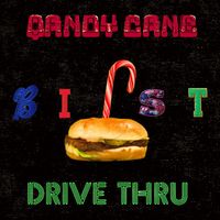 Bist - Qandy Cane - Drive Thru