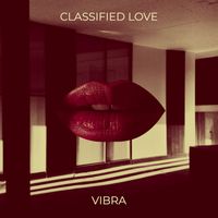 VIBRA - Classified Love