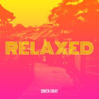 Owen Gray - Relaxed