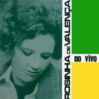 Rosinha De Valença - Ao Vivo