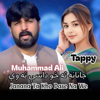 Muhammad Ali - Janana Ta Kho Dase Na We Tappy