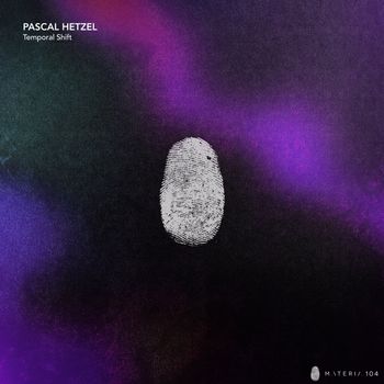 Pascal Hetzel - Temporal Shift EP