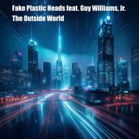 Fake Plastic Heads - The Outside World