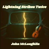 John McLaughlin - Lightning Strikes Twice