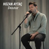 Hozan Aytaç - Doxtor