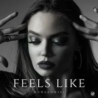 Nowakowski - Feels Like