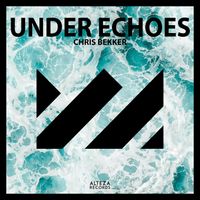 Chris Bekker - Under Echoes