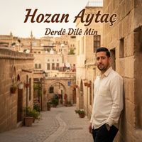 Hozan Aytaç - Derdê Dilê min