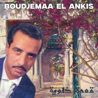 Boudjemaa El Ankis - قعدة خلوية (Live)
