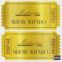MONTENEGRO - Show Lotado (Explicit)