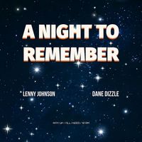 Lenny Johnson - A NIGHT TO REMEMBER (Explicit)