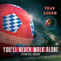 Yoav Goren - You'll Never Walk Alone / Stern des Südens
